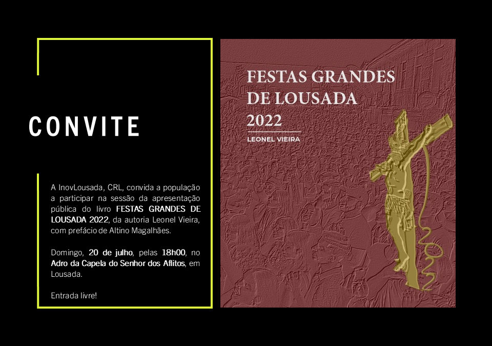 Apresentação Pública do Livro “Festas Grandes de Lousada 2022”